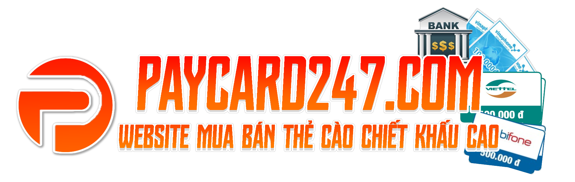 PayCard247.Net - Dịch vụ đổi thẻ cào thành tiền mặt chiết khấu tốt nhất Việt Nam